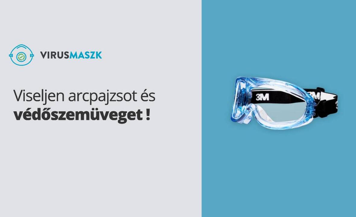A fokozott védelem érdekében: védőszemüvegek és arcpajzsok