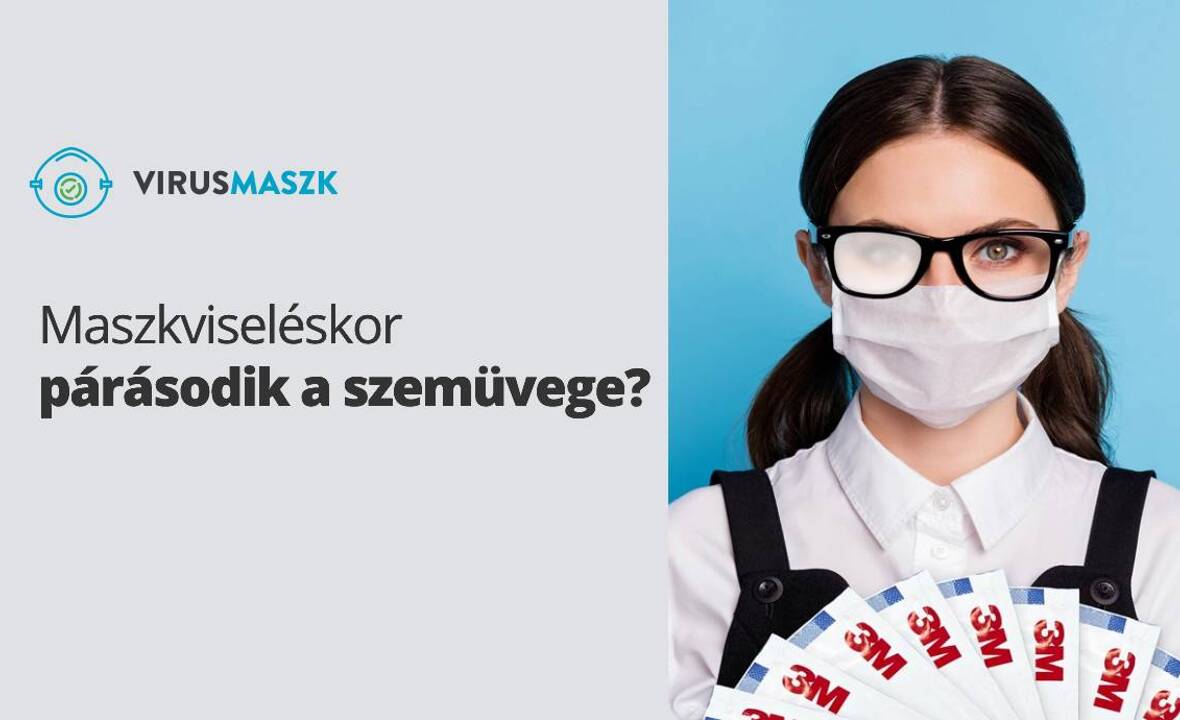 Bepárosodik a szemüvege a maszk miatt? Mutatunk néhány tippet!