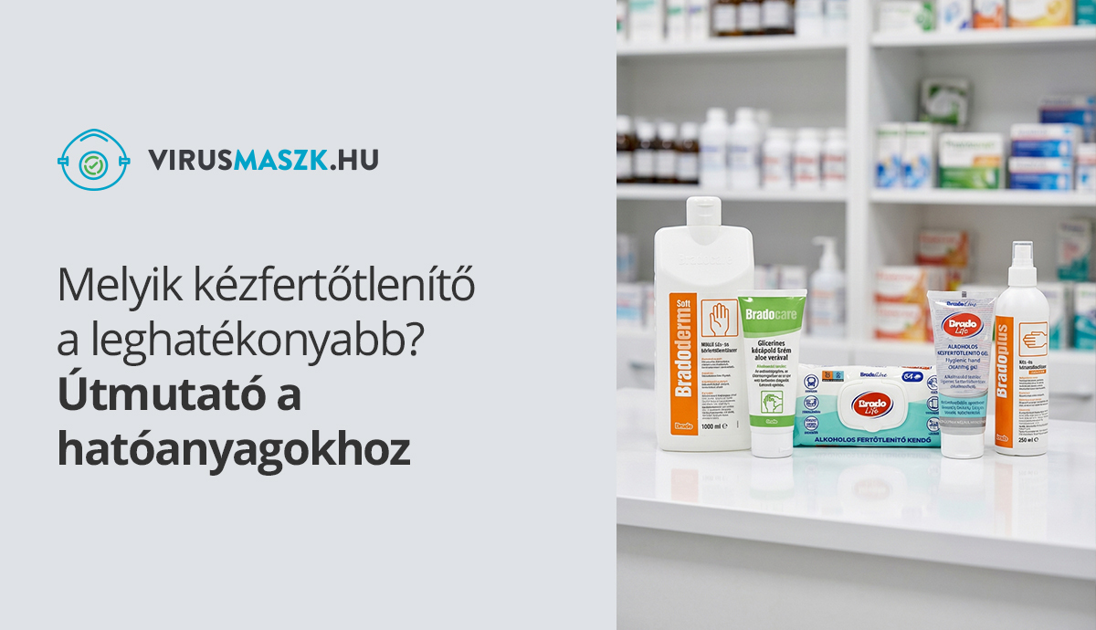 Melyik kézfertőtlenítő a leghatékonyabb? – Útmutató a hatóanyagokhoz