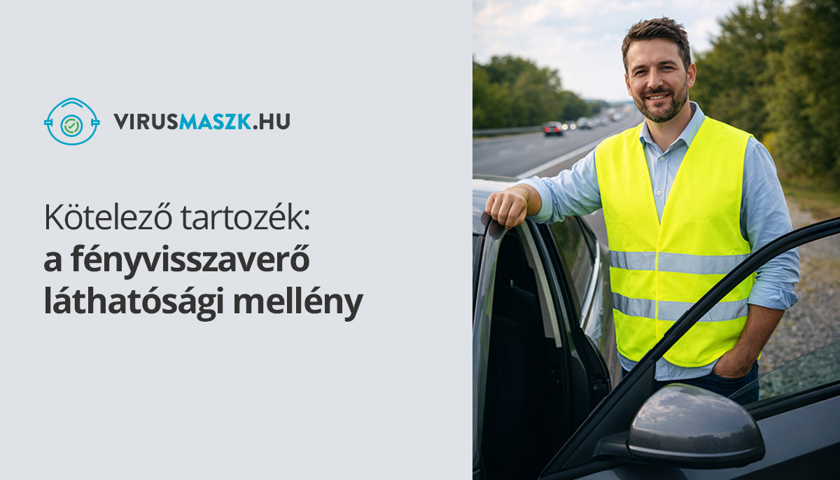 Kötelező tartozék: a fényvisszaverő láthatósági mellény