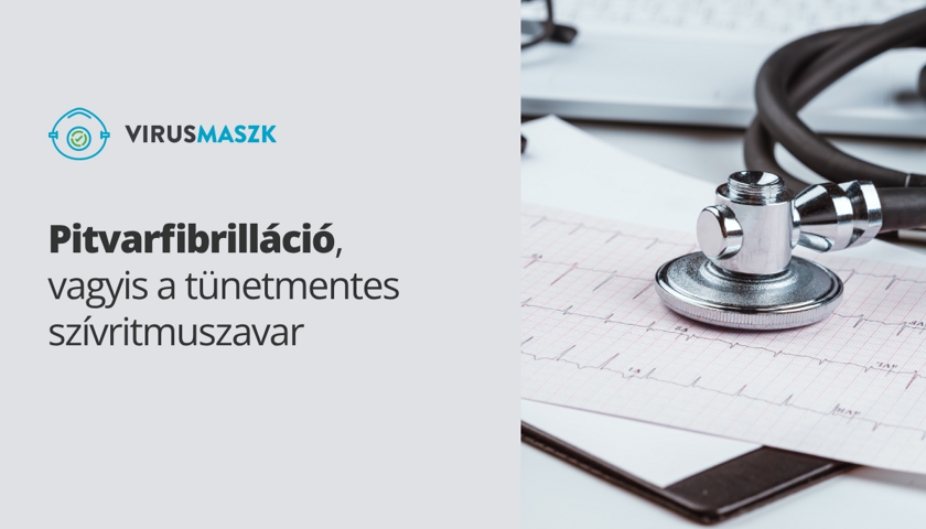 Pitvarfibrilláció, vagyis a tünetmentes szívritmuszavar