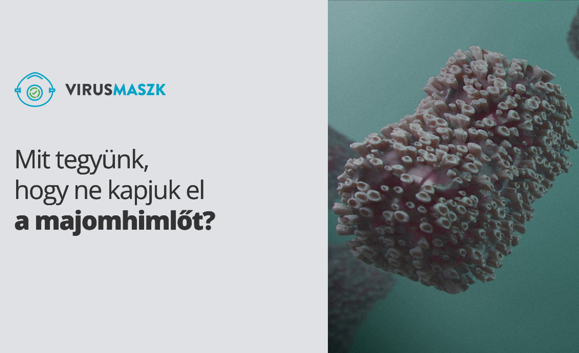 Mit tegyünk, hogy ne kapjuk el a majomhimlő fertőzést?