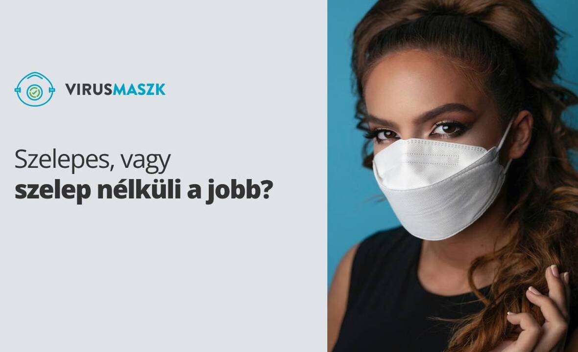 Szelepes, vagy szelep nélküli maszkot hordjunk? 