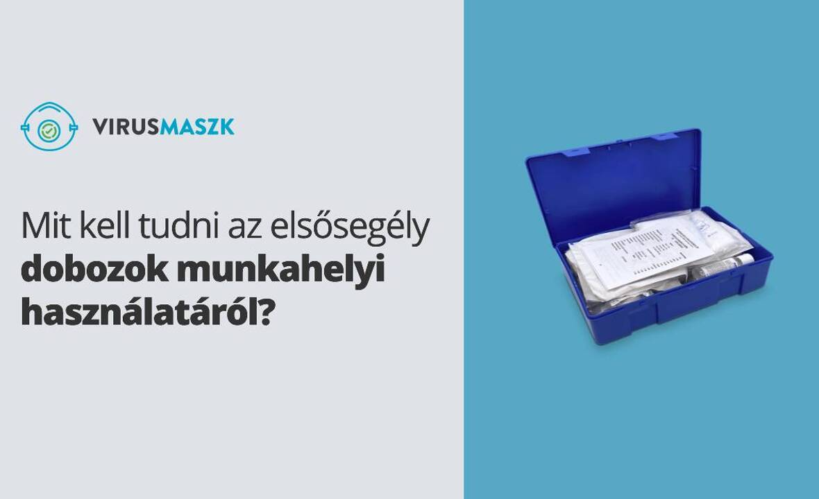 Elsősegély dobozok a munkahelyen - Mire érdemes figyelni?